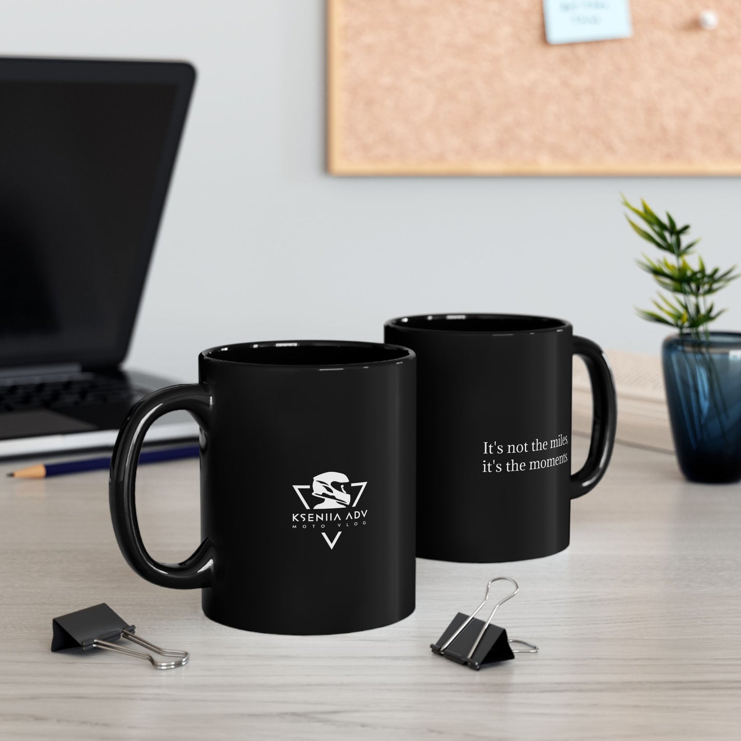 IT'S NOT THE MILES, IT'S THE MOMENTS. Black Mug 11oz