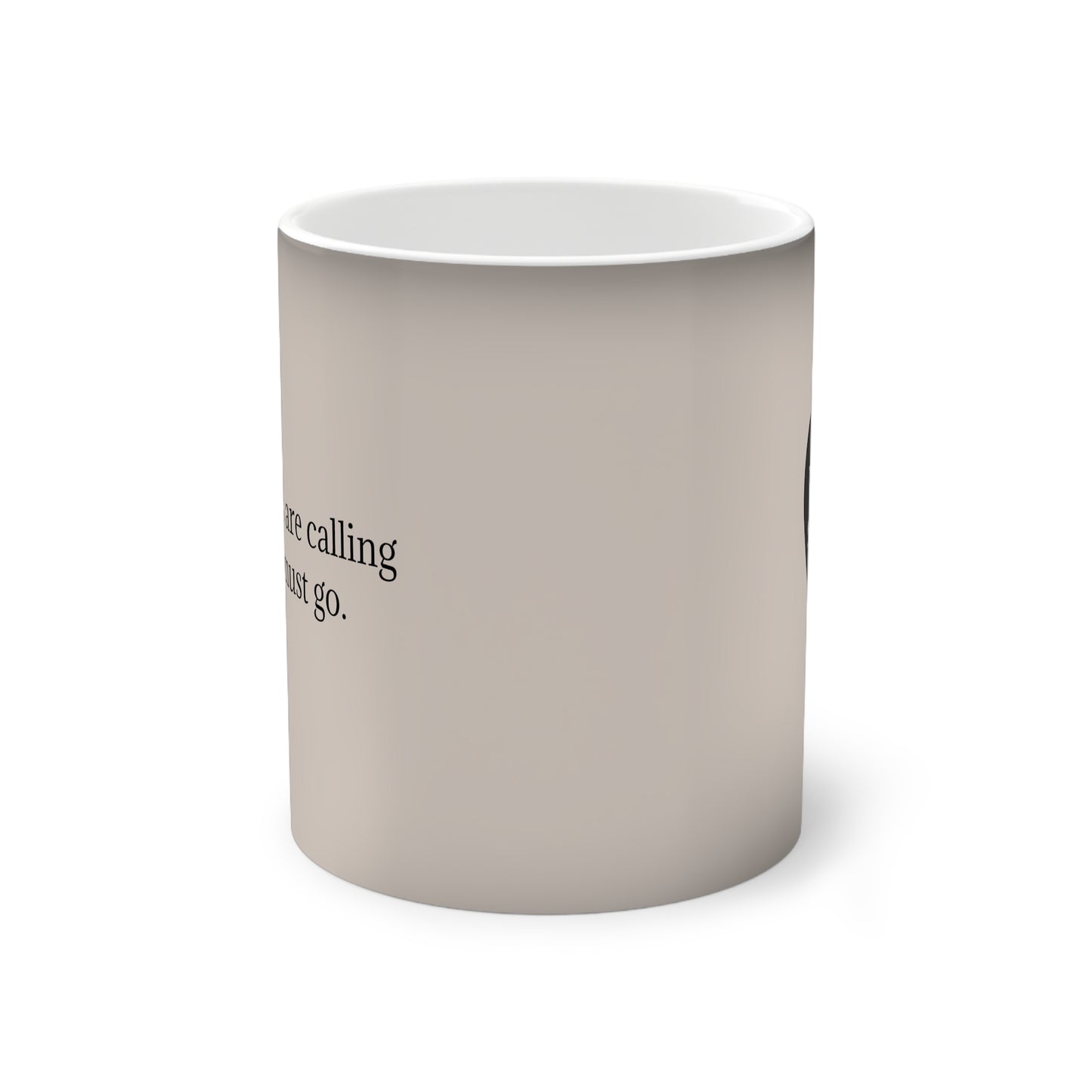 THE TRAILS ARE CALLING AND I MUST GO. Color-Changing Mug, 11oz